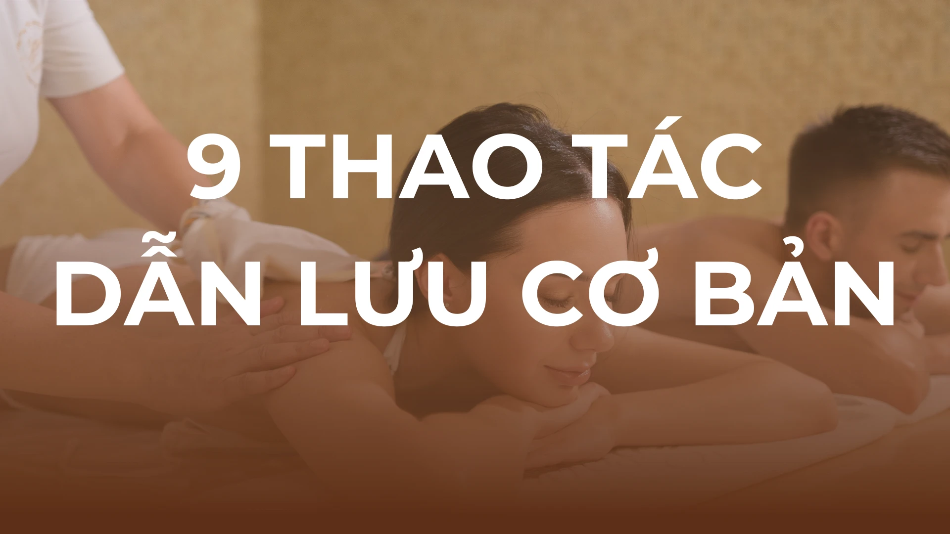 9 THAO TÁC DẪN LƯU CƠ BẢN